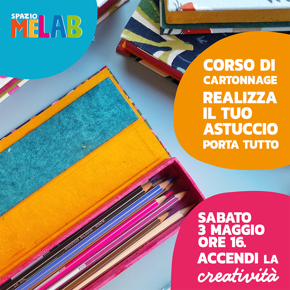 workshop spazio MeLab - sabato 3 maggio